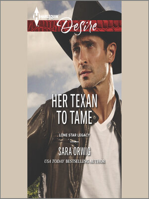 cover image of Her Texan to Tame